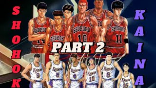 SHOHOKU vs KAINAN Part 2 slamdunk [upl. by Parrish253]