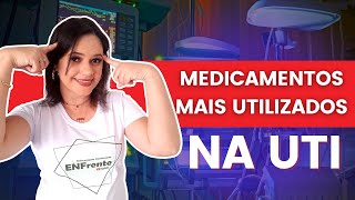 MEDICAMENTOS MAIS UTILIZADOS NA UTI Aprenda com facilidade [upl. by Rena]