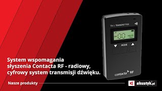 System wspomagania słyszenia Contacta RF  radiowy cyfrowy system transmisji dźwięku [upl. by Ferguson]