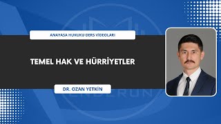 Temel Hak ve Hürriyetler  Anayasa Hukuku 9 [upl. by Selrahc]