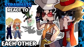 💥 Straw hats react to Each Other 💥 ONE PIECE amp Gacha Club [upl. by Otrebogad368]