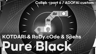 ADOFAI custom KOTDARI amp RoDycOde amp Spehs  Pure Black easy part 6 [upl. by Anirat]