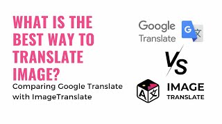 Best Method to Translate Image  Google Image Translate vs ImageTranslate [upl. by Okorih]