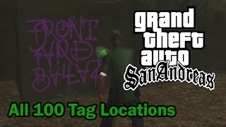 GTA San Andreas  All 100 Tag Locations [upl. by Ledif]