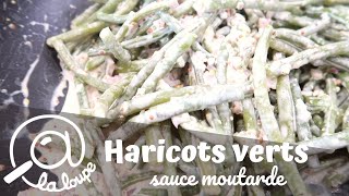 HARICOTS VERTS SAUCE A LA CREME ET MOUTARDE 223 [upl. by Son]