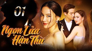 NGỌN LỬA HẬN THÙ  Tập 01 Lồng Tiếng Phim Bộ Tình Cảm Thái Lan Hấp Dẫn Nhất 2024 [upl. by Barnabas]