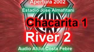 Chacarita 1 River 2 Apertura 2002 Costa Febre [upl. by Howe390]