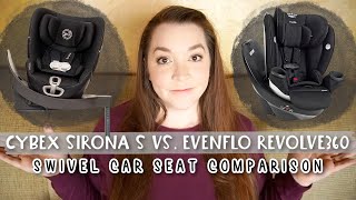 Cybex Sirona S vs Evenflo Revolve360  Battle of the Swivel Car Seats [upl. by Murdock]