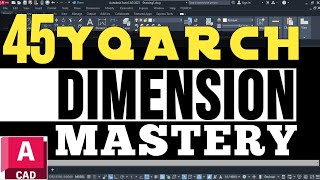 AutoCAD Dimension Mastery  YQArch Plugin Tutorial [upl. by Malinde]