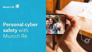 Personal Cyber Safety with Munich Re [upl. by Eachelle]