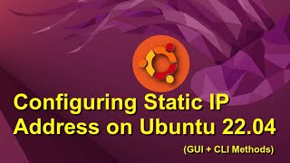 How To Configure Static IP Address In Ubuntu 2204 Easy Guide [upl. by Mallon]