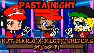 fnf pasta night but mario x meggy shippers sing it [upl. by Anilrahc906]