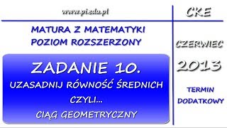 Zadanie 10 Matura dodatkowa z matematyki czerwiec 2013 PR Ciągi [upl. by Sissy570]