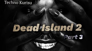 Dead Island 2 3rd Stream [upl. by Antons]