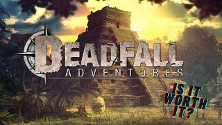 Deadfall adventures Review  is it worth it [upl. by Issim]