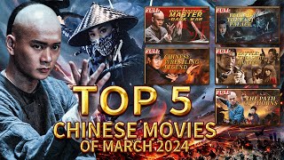 TOP 5 Chinese Movies of March 2024  Action Martial Arts Drama  China Movie Channel ENGLISH [upl. by Menon]