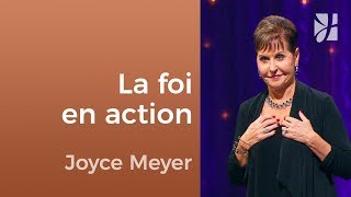 Comment la foi fonctionne   Joyce Meyer  Fortifié par la foi [upl. by Sylvan]