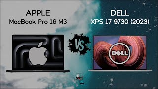 MacBook Pro 16 M3 vs Dell XPS 17 2023 [upl. by Danete]