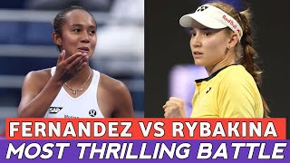 Elena Rybakina Classiest Play vs Leylah Fernandez Best Battle ever  Tennis 2024 Highlights today [upl. by Ekusoyr]