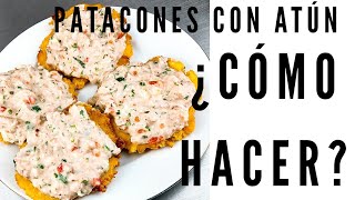 Patacones con atún tostados crujientes y muy colombianos [upl. by Ggerc]