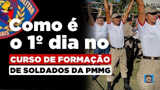 Como será o seu primeiro dia no Curso de Formação de Soldados da PMMG CFSDPMMG [upl. by Erina]