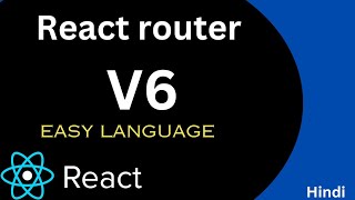 react router v6Hindi [upl. by Nioe728]