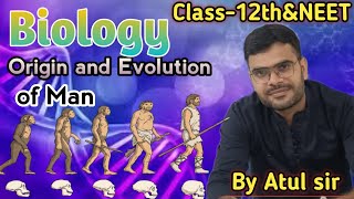 Biology Origin And Evolution of Man [upl. by Okomom]