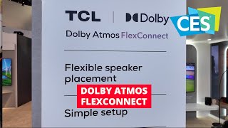 Dolby Atmos FlexConnect Binaural Demo TCL CES 2024 [upl. by Wight]