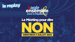 Replay Intégral  Le Meeting pour dire NON [upl. by Limaj]