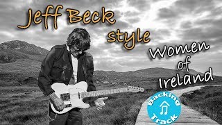 Jeff Beck Style Women of Ireland Backing Track in Bm [upl. by Oag460]