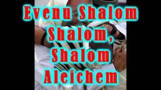 evenu shalom aleichem [upl. by Ayotahc]