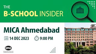 Attend The BSchool Insider Session  MICA Ahmedabad  14 December  9 PM [upl. by Einra12]