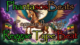 quotPegasus flies highquot  Reggae Type Beat [upl. by Alex]