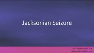 Pronunciation of the words quotJacksonian Seizurequot [upl. by Akenal]