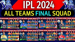 IPL 2024 All Team Squad  IPL 2024 All 10 Teams Players List  RCBCSKMIKKRSRHPBKSGTDCLSGRR [upl. by Lurette]