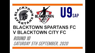 BLACKTOWN SPARTANS FC V BLACKTOWN CITY FC  U9 SAP  05092020 [upl. by Eitsyrhc]