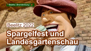 Spargelfest und Landesgartenschau Beelitz 2022 [upl. by Corabelle154]