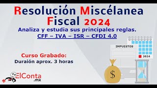 Resolución Miscelánea Fiscal 2024 [upl. by Millur476]