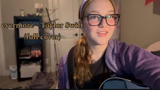 evermore  Taylor Swift full cover [upl. by Aerdnod]