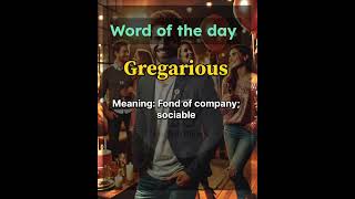 quotWord of the Day Gregarious  Unleash the Power of Sociability  English Planet english shorts [upl. by Gentry347]