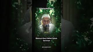 Makmum Baca Fatihah Dahulu Dari Imam ustazazharidrus uai solat bacaandalamsolat alfatihah [upl. by Aiket]