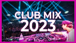 DJ CLUB MIX 2023  Mashups amp Remixes of Popular Songs 2023  DJ Remix Club Music Party Mix 2023 🥳 [upl. by Assenej181]