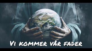 Vi kommer vår Fader  hymn [upl. by Aikam]