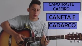 COMO FAZER UM CAPOTRASTE CASEIRO COM CANETA E CADARÇO \o [upl. by Nesyrb]