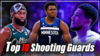 Ranking the BEST Shooting Guards in the NBA Right Now [upl. by Lleval]