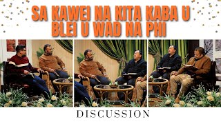 Sa kawei na kita kaba U Blei U wad na Phi  Discussion Part2 Ps Bantei Ps P Mawlong Potternet tv [upl. by Eehtomit610]