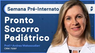 Pronto Socorro Pediátrico  Aula de Pediatria  Curso PréInternato [upl. by Rehtul]