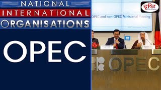 OPEC  National International Organisation [upl. by Giulia]