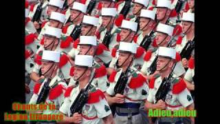 Adieuadieu  Chants de la Legion etrangere Songs of the French foreign legion [upl. by Tomlin869]