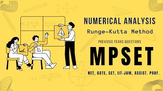 MPSET  PYQ Range Kutta Method  Numerical Analysis  NET SET GATE IITJAM Assist Prof [upl. by Donn470]